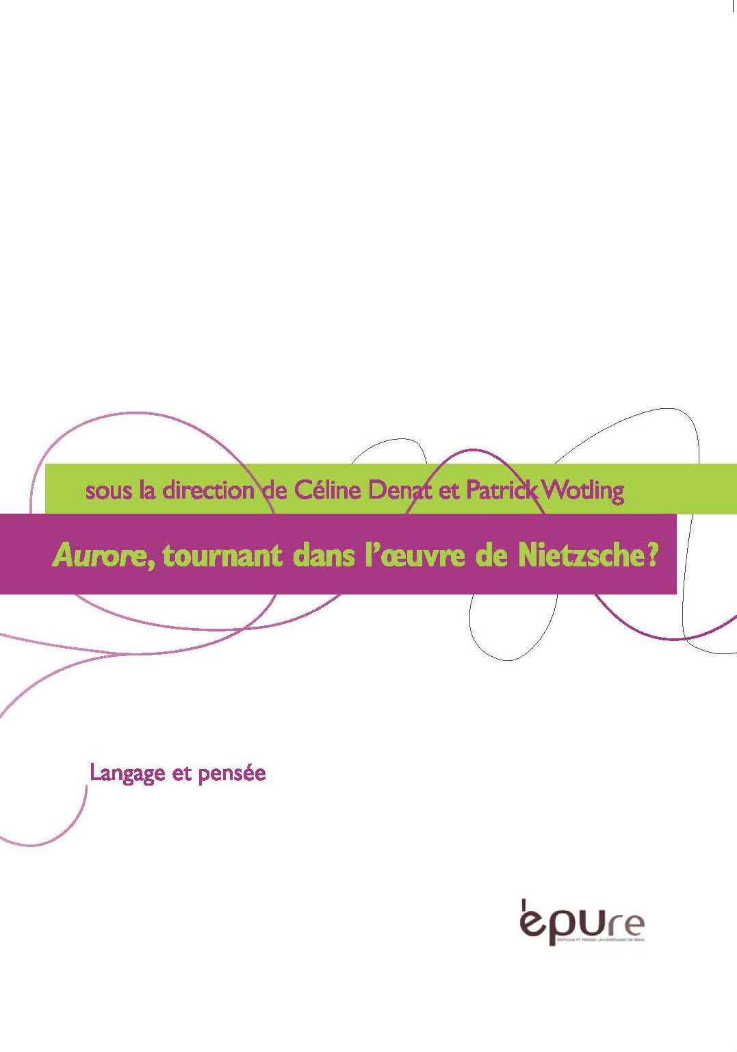 Aurore, tournant dans l’œuvre de Nietzsche ?