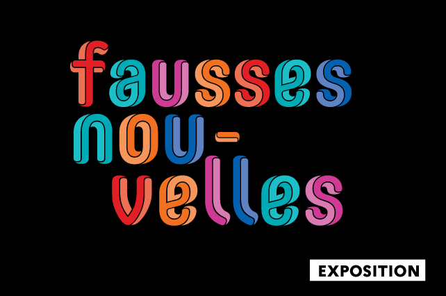 Visuel exposition Histoires de fausses nouvelles