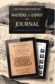 Matière et esprit du journal : le discours de la forme dans la presse, de la Gaz