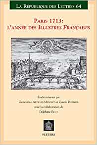 Paris 1713. L’année des Illustres Françaises 