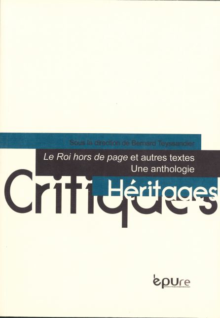 Le Roi hors de page et autres textes : une anthologie