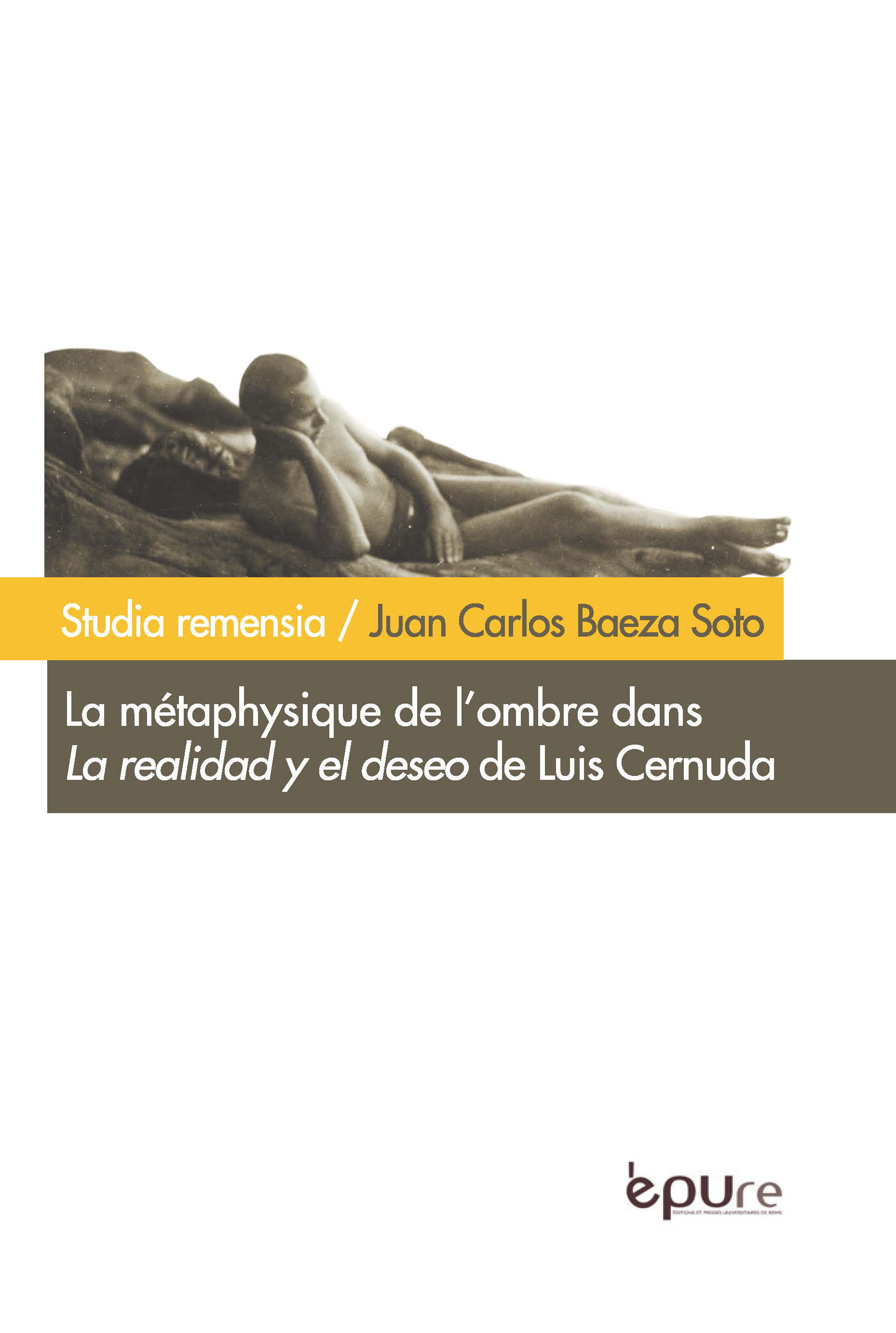 La métaphysique de l'ombre dans "La realidad y el deseo" de Luis Cernuda