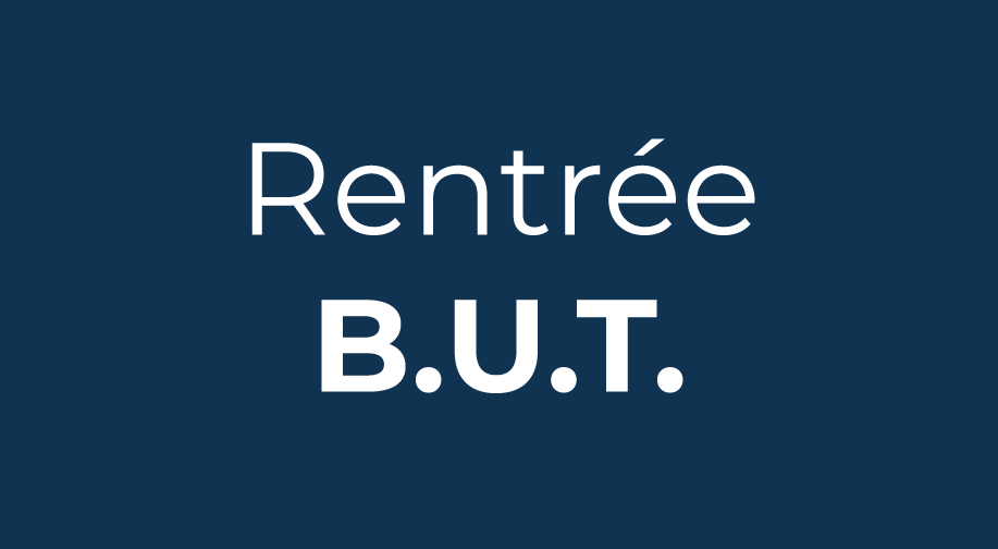 Rentrée B.U.T.