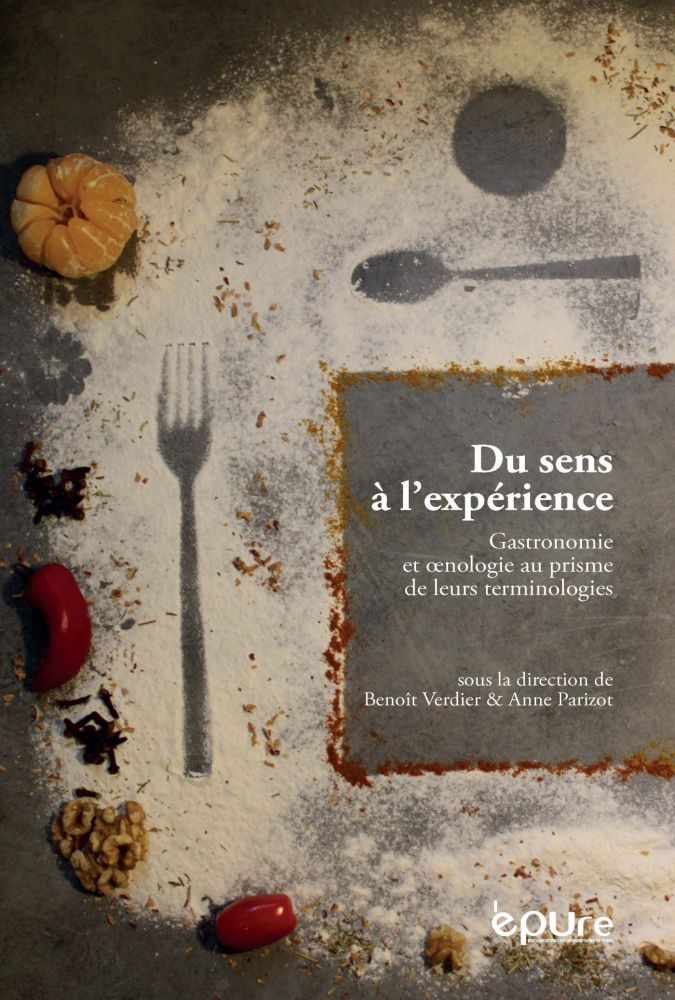 Du sens à l'expérience : Gastronomie et œnologie au prisme de leurs terminologie