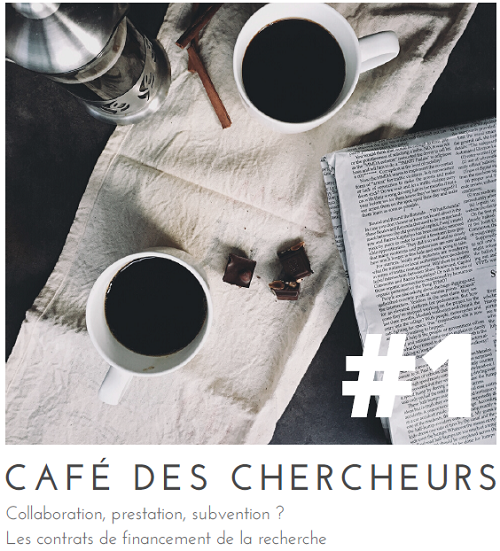 Affiche café des chercheurs#1 sur les contrats de financement de la recherche