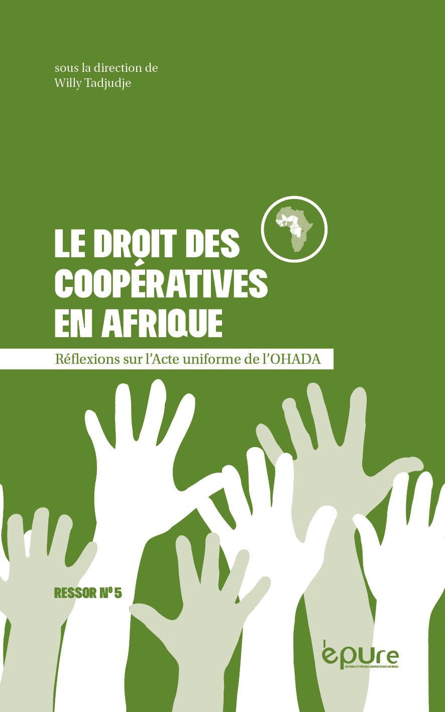 Le droit des coopératives en Afrique. Réflexions sur l'Acte uniforme de l'OHADA