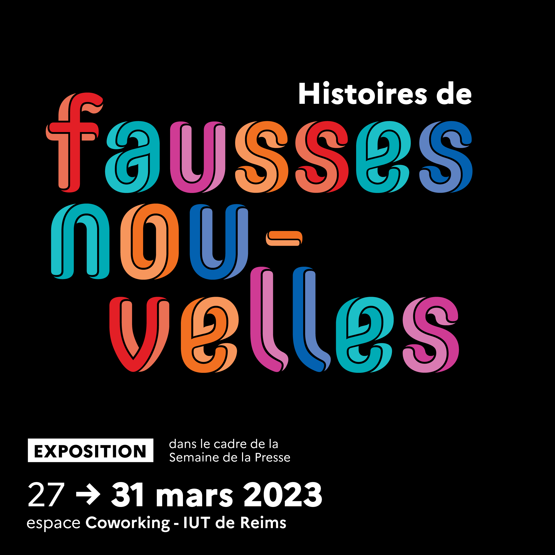 Affiche de l'exposition Histoires de fausses nouvelles