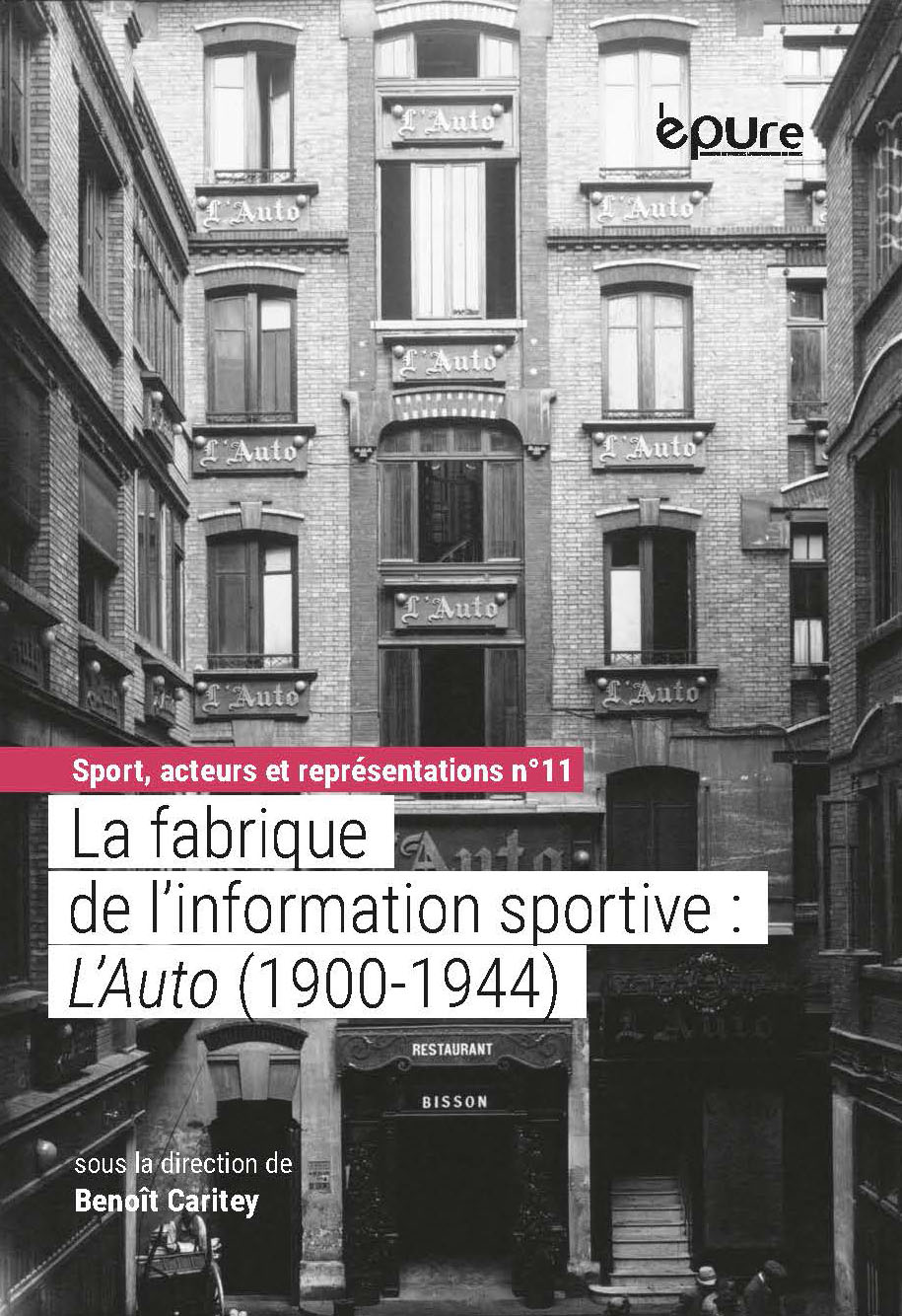 La fabrique de l'information sportive : L'Auto (1900-1944)