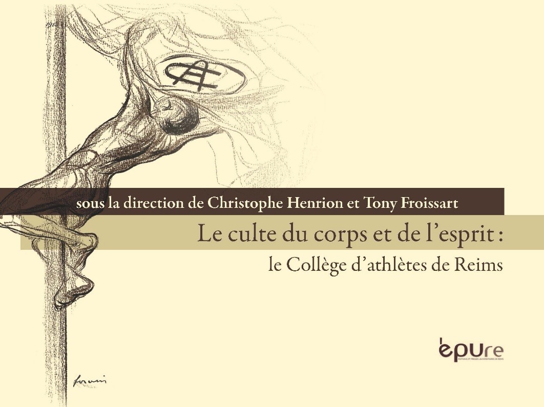 Le culte du corps et de l'esprit : le Collège d'athlètes de Reims