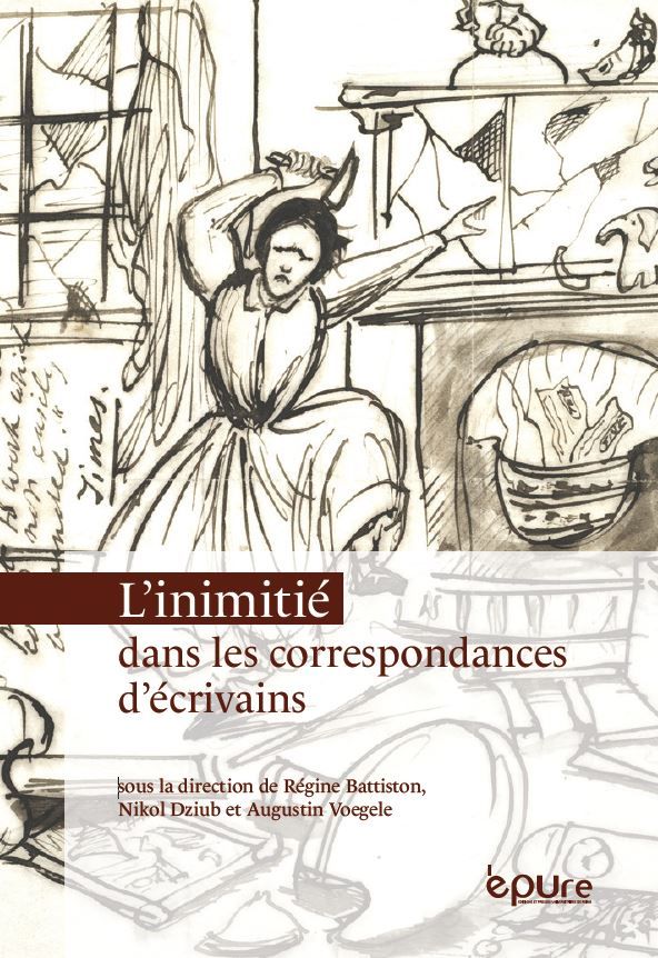 L'inimitié dans les correspondances d'écrivains