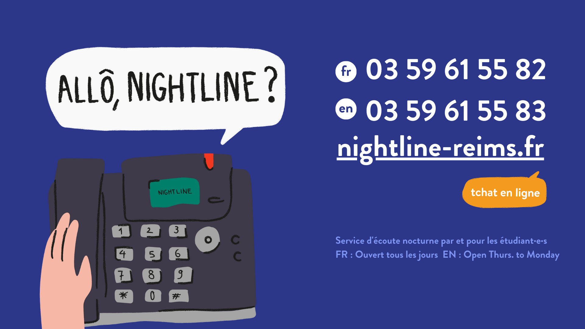 Nightline Reims, l’association qui t’accompagne pendant ta vie étudiante. Service d'écoute nocturne par et pour les étudiants. 03 59 61 55 82