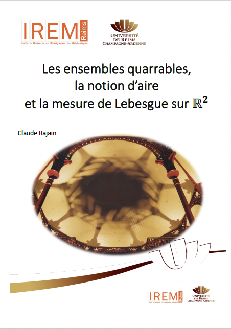 Nouvelle brochure IREM : Les ensembles quarrables, la notion d’aire et la mesure