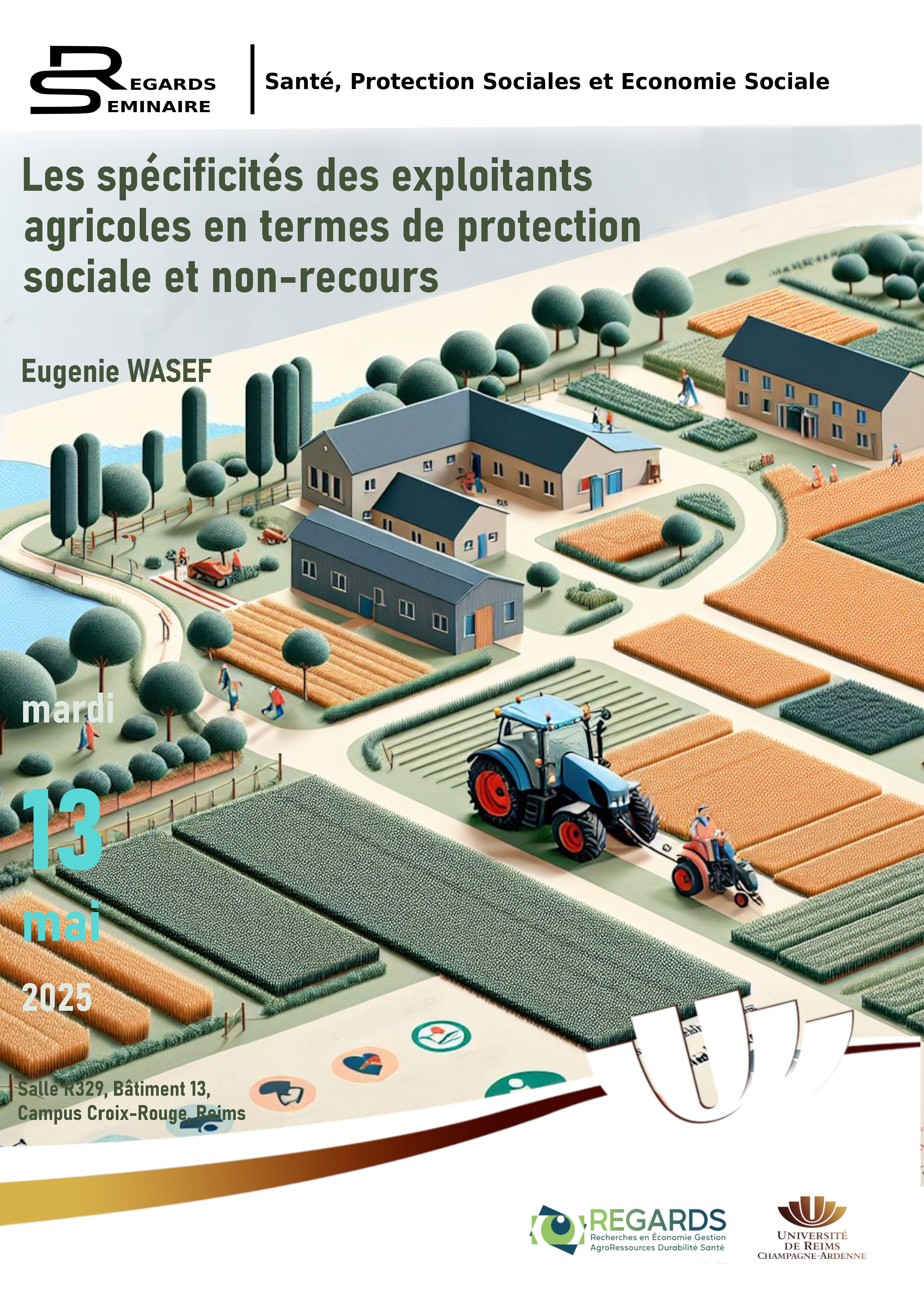 Séminaire "Santé, protection sociale, économie sociale" : Les spécificités des exploitants agricoles en termes de protection sociale et non-recours - REGARDS