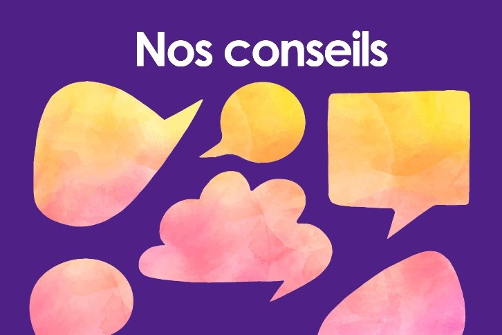 Nos conseils 