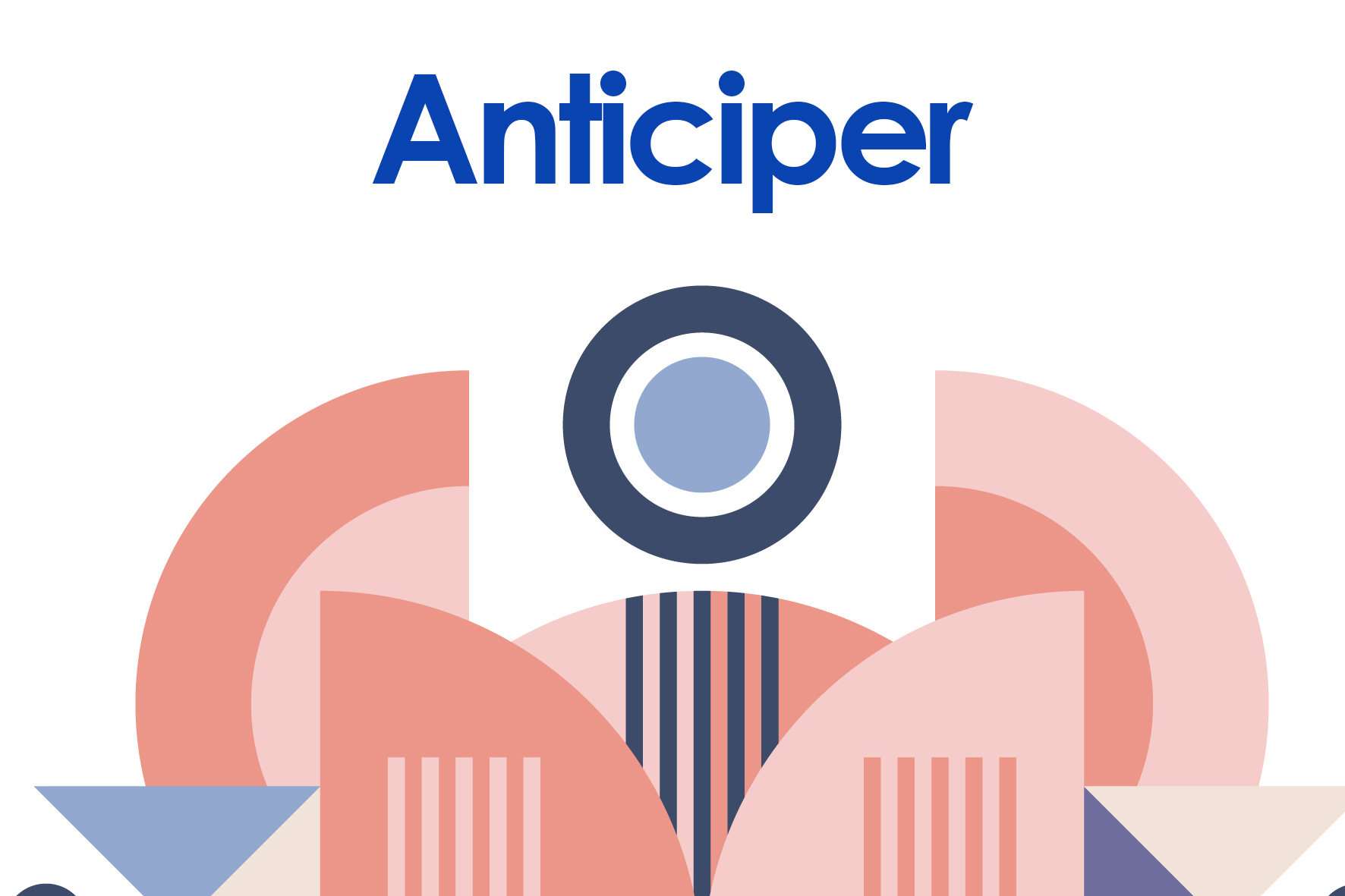 Anticiper