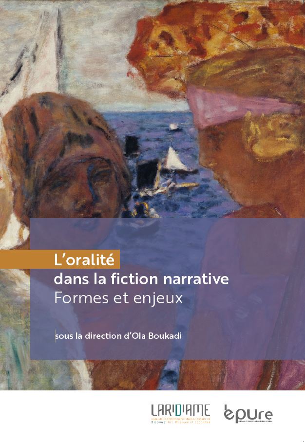 L'oralité dans la fiction narrative : formes et enjeux