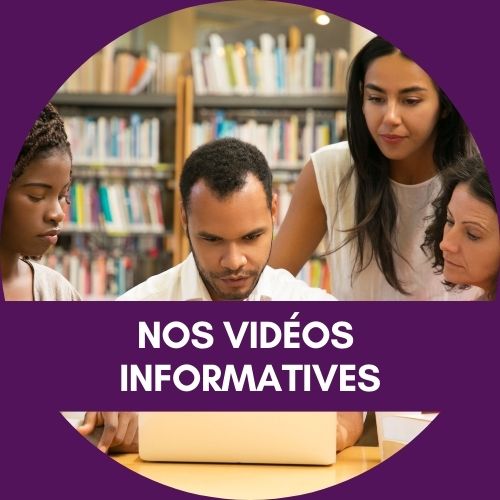 Nos Vidéos informatives