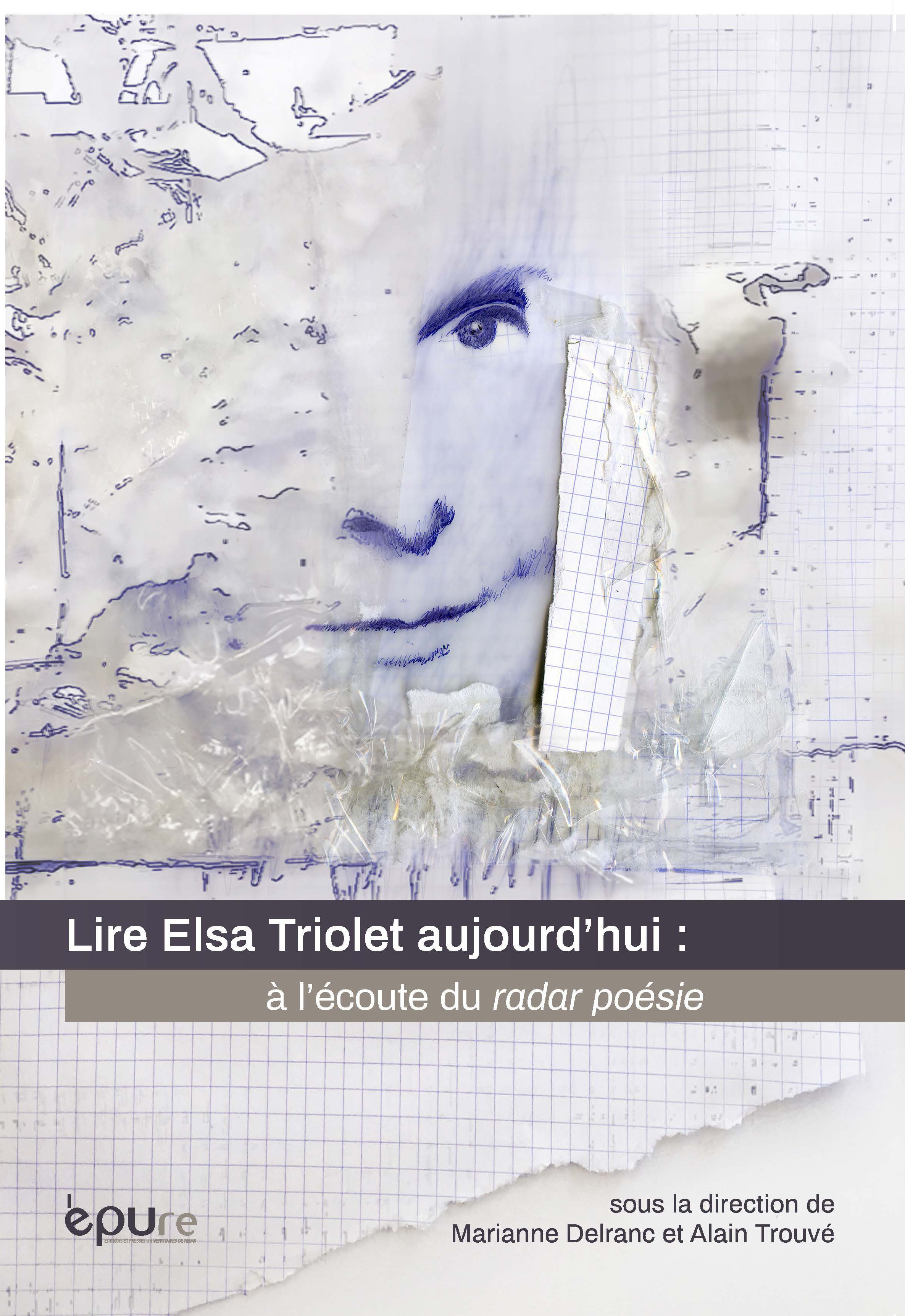 Lire Elsa Triolet aujourd'hui à l'écoute du radar poésie