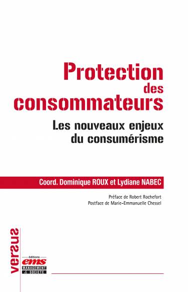 Protection des consommateurs Les nouveaux enjeux du consumérisme