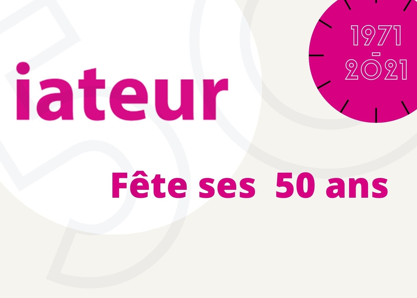 Iateur fête ses 50 ans 