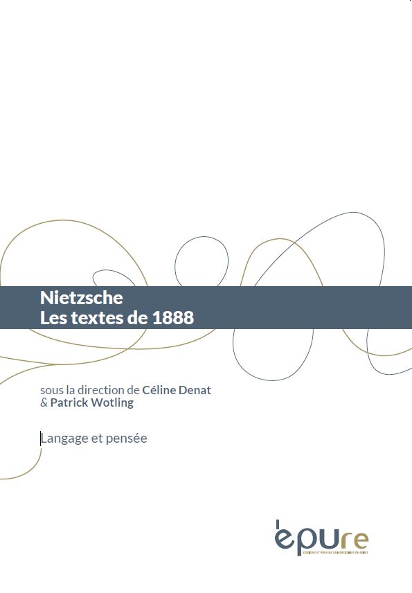 Nietzsche. Les textes de 1888