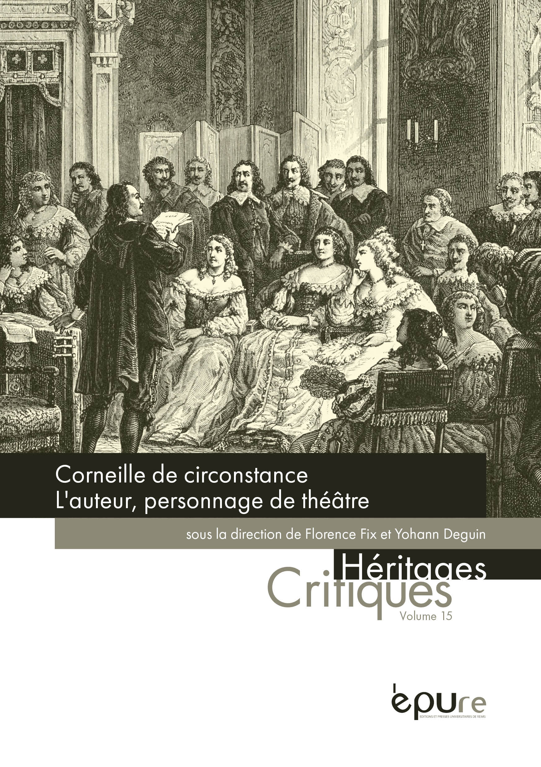 Corneille de circonstance. L'auteur, personnage de théâtre