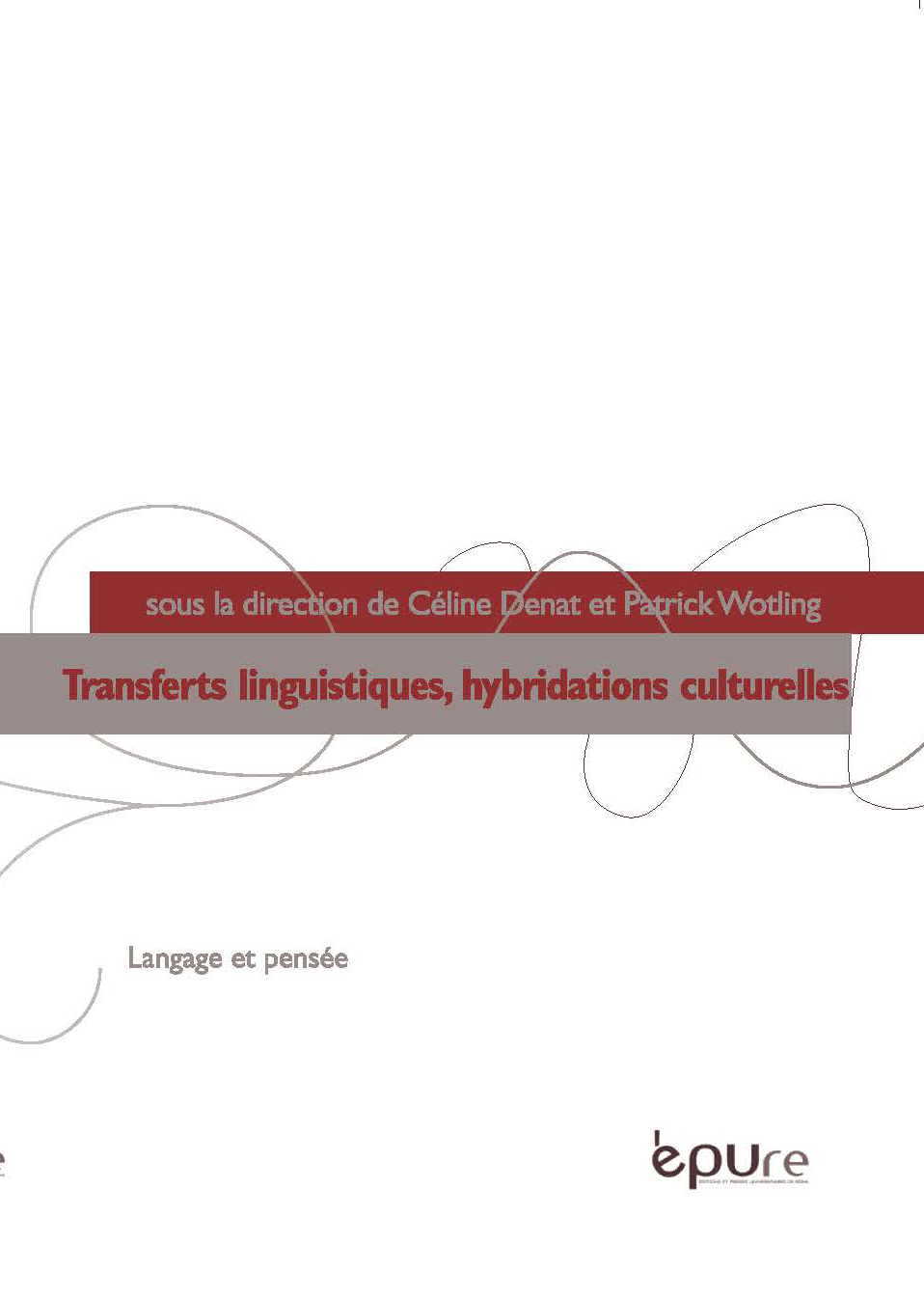 Transferts linguistiques, hybridations culturelles