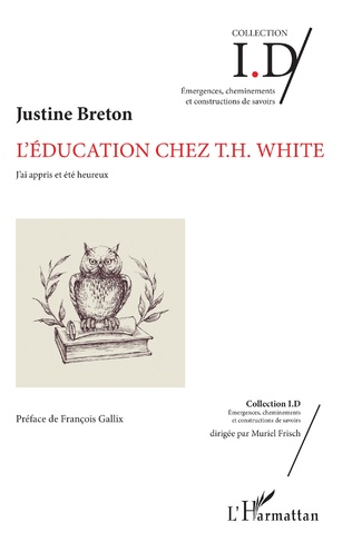 L'éducation chez T.H. White: J'ai appris et été heureux