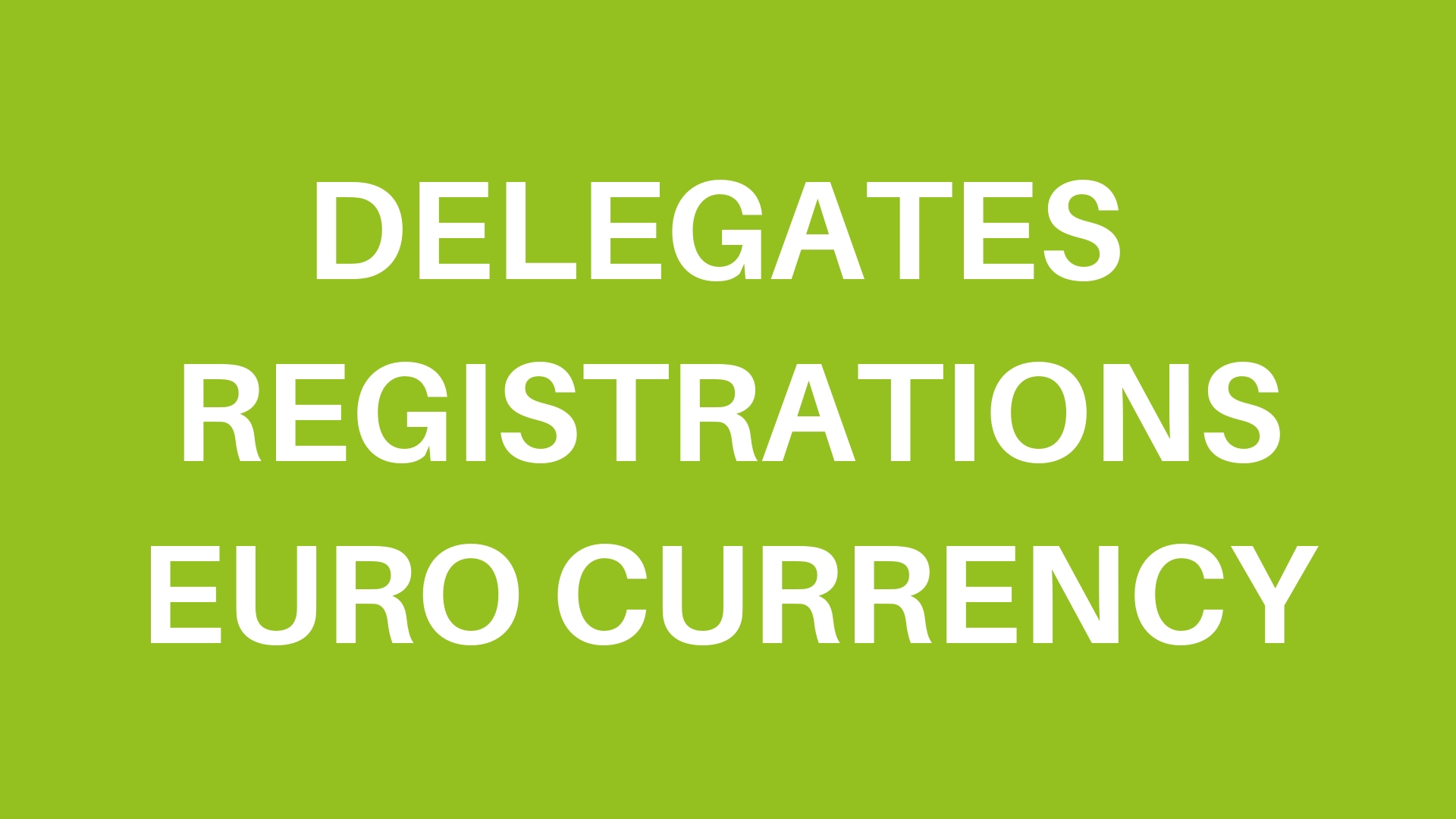 Delegates euro