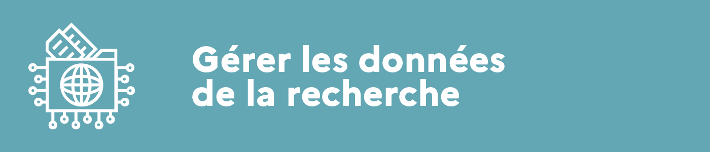 Gérer les données de la recherche