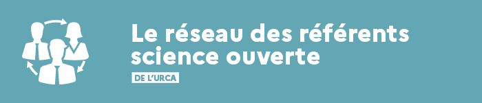 Le réseau des référents science ouverte de l'URCA